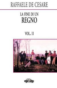 Cover image for La fine di un regno. Vol. II