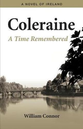 Coleraine: A Time Remembered