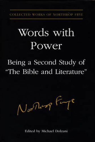 Words With Power: Being a Second Study of 'The Bible and Literature