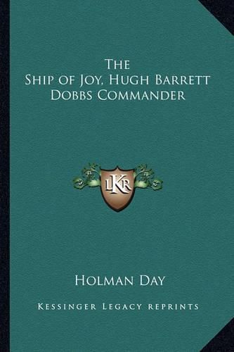 Cover image for The Ship of Joy, Hugh Barrett Dobbs Commander