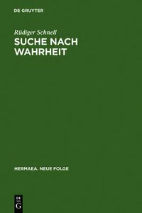 Cover image for Suche Nach Wahrheit: Gottfrieds Tristan Und Isold ALS Erkenntniskritischer Roman