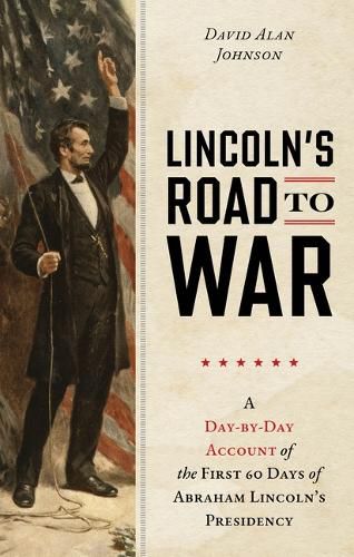 Cover image for Lincoln's Road to War
