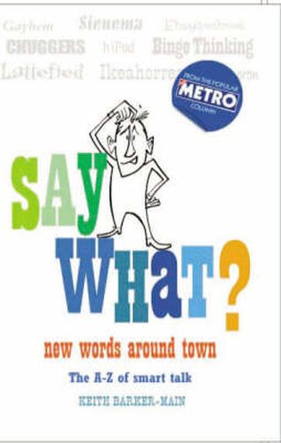 Say What: New Words Around Town