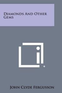 Cover image for Diamonds and Other Gems