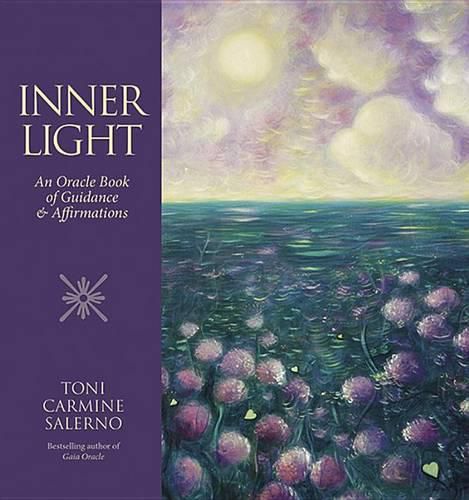 Cover image for Inner Light: An Oracle Book of Guidance & Affirmations