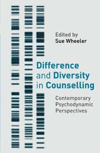 Cover image for Difference and Diversity in Counselling: Contemporary Psychodynamic Approaches