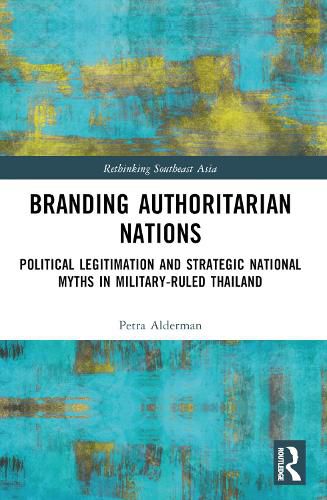 Cover image for Branding Authoritarian Nations