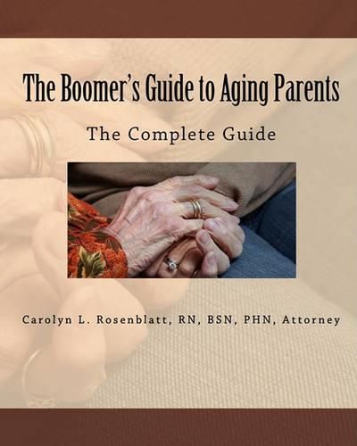 Cover image for The Boomer's Guide to Aging Parents: The Complete Guide