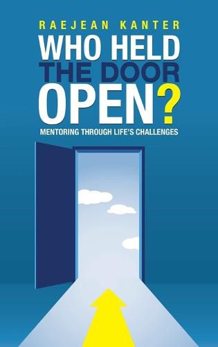 Cover image for Who Held the Door Open?