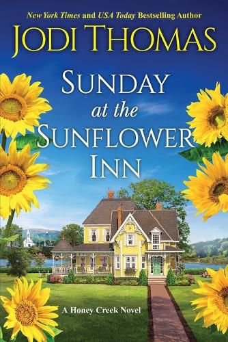 Cover image for Sunday at the Sunflower Inn: A Heartwarming Texas Love Story