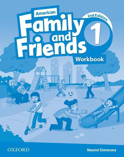 Cover image for American Family and Friends: Level One: Workbook: Supporting all teachers, developing every child