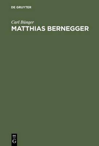 Cover image for Matthias Bernegger: Ein Bild Aus Dem Geistigen Leben Strassburgs Zur Zeit Des Dreissigjahrigen Krieges