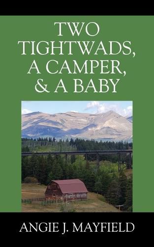Cover image for Two Tightwads, a Camper, & a Baby