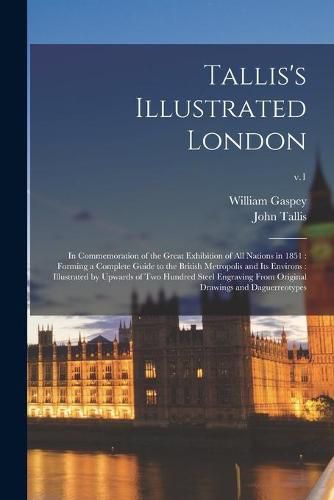 Tallis's Illustrated London