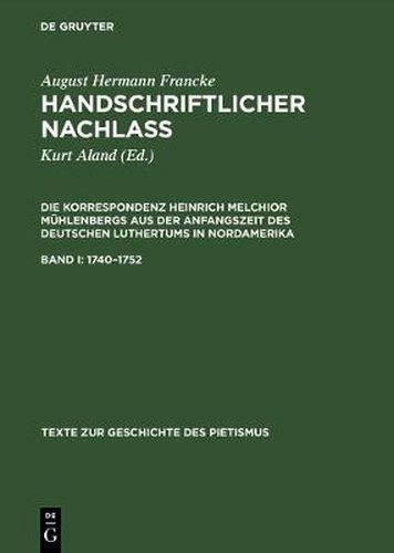 Cover image for Handschriftlicher Nachlass, Band I, Texte zur Geschichte des Pietismus (1740-1752)