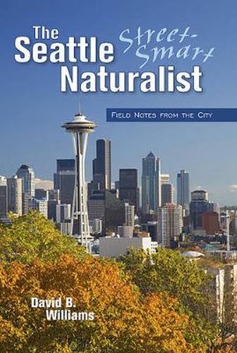 Cover image for The Seattle Street Smart Naturalist