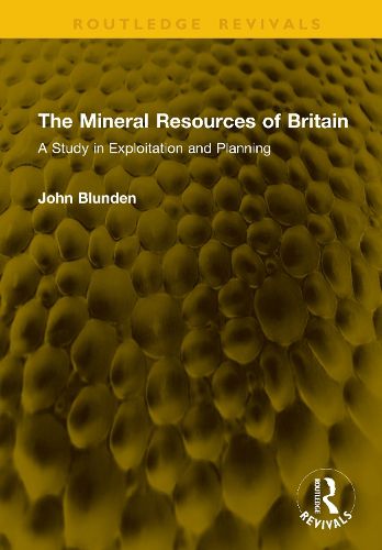 Cover image for The Mineral Resources of Britain
