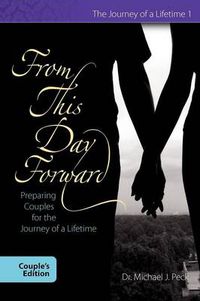 Cover image for From This Day Forward Couple's Edition