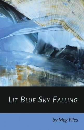 Cover image for Lit Blue Sky Falling