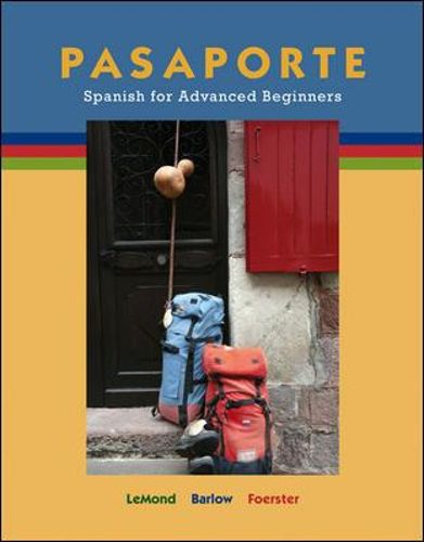 Pasaporte: Spanish for Advanced Beginners