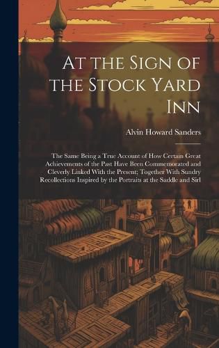 Cover image for At the Sign of the Stock Yard Inn