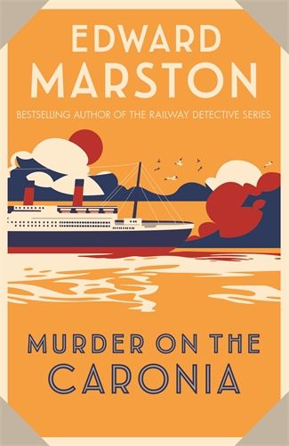 Murder on the Caronia: An action-packed Edwardian murder mystery