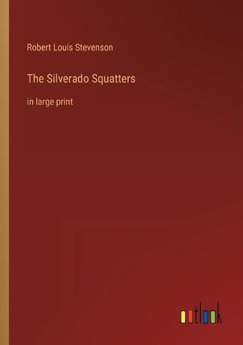 Cover image for The Silverado Squatters