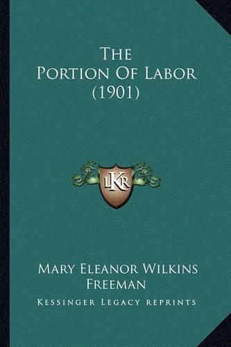 Cover image for The Portion of Labor (1901)