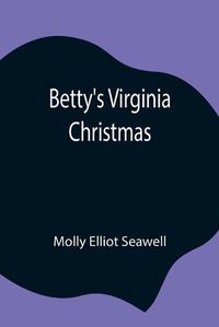 Cover image for Betty's Virginia Christmas