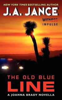 Cover image for The Old Blue Line: A Joanna Brady Novella