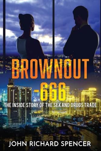 Brownout-666: the real meaning of the swastika or the inside story of the sex and drugs trade