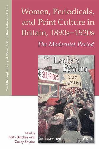 Cover image for Women, Periodicals and Print Culture in Britain, 1890s-1920s: The Modernist Period