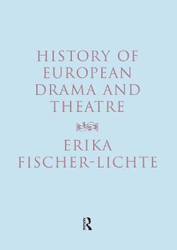 Cover image for History of European Drama and Theatre