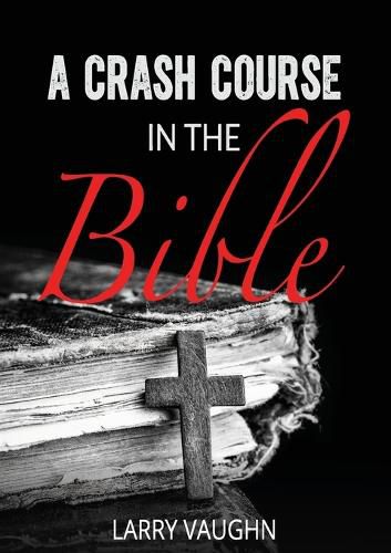 Cover image for A Crash Course in the Bible