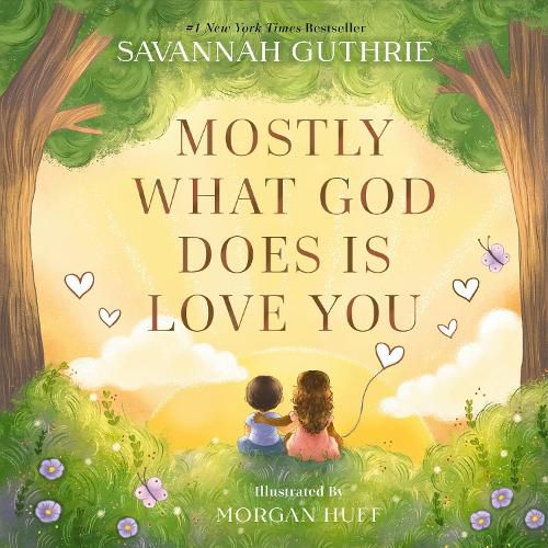 Cover image for Mostly What God Does is Love You