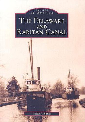 Cover image for The Delaware and Raritan Canal