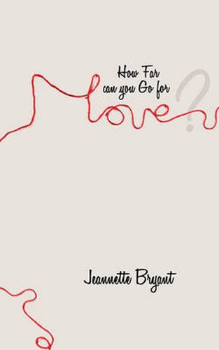 Cover image for How Far Can You Go for Love?