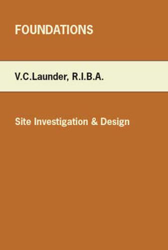 Cover image for Foundations: Site Investigation and Design