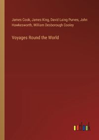 Cover image for Voyages Round the World