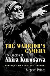 Cover image for The Warrior's Camera: The Cinema of Akira Kurosawa