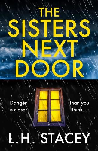 The Sisters Next Door: A gripping psychological thriller that will keep you hooked