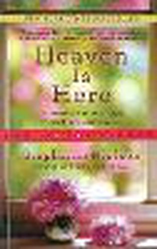 Cover image for Heaven Is Here: An Incredible Story of Hope, Triumph, and Everyday Joy