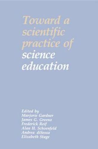 Cover image for Toward a Scientific Practice of Science Education