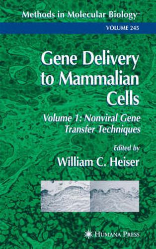 Cover image for Gene Delivery to Mammalian Cells: Volume 1: Nonviral Gene Transfer Techniques