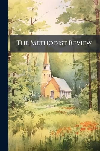 Cover image for The Methodist Review