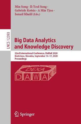 Cover image for Big Data Analytics and Knowledge Discovery: 22nd International Conference, DaWaK 2020, Bratislava, Slovakia, September 14-17, 2020, Proceedings