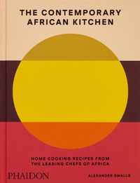 Cover image for The Contemporary African Kitchen