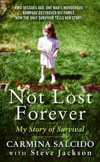 Cover image for Not Lost Forever: My Story of Survival