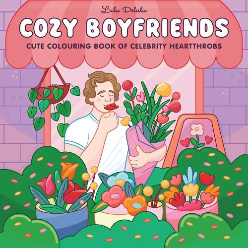 Cover image for Cozy Boyfriends: Cute colouring book, for fans of Coco Wyo, Cherry Lam and Jade Summer