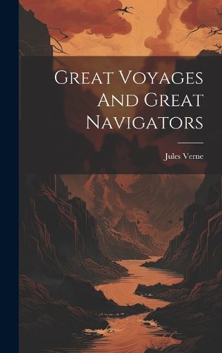 Cover image for Great Voyages And Great Navigators